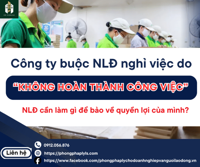 KHÔNG HOÀN THÀNH CÔNG VIỆC, NGƯỜI LAO ĐỘNG CÓ BỊ SA THẢI?